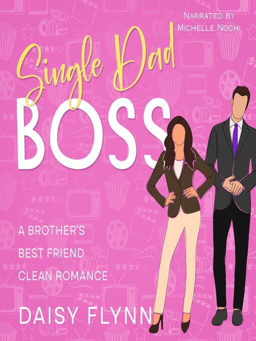 Title details for Single Dad Boss by Daisy Flynn - Wait list